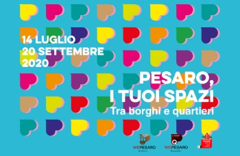 Da martedì 14 luglio parte 'Pesaro, i tuoi spazi: tra borghi e quartieri'