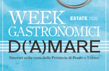 Ritornano i Week Gastronomici d'(A)Mare di Confcommercio Pesaro e Urbino 